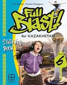 Электронный учебник Full Blast for Kazakhstan, Grade 6 Student’s Book  6 класс